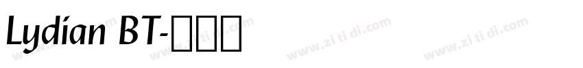 Lydian BT字体转换